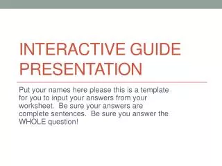 Interactive Guide Presentation