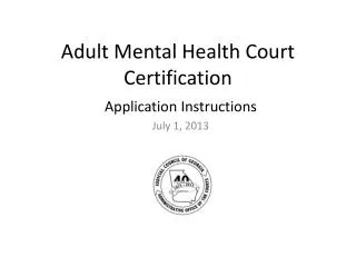 Adult Mental Health Court Certification
