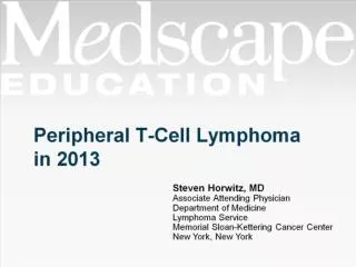 Peripheral T-Cell Lymphoma in 2013