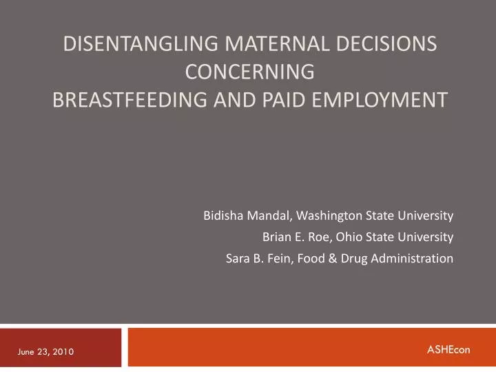 disentangling maternal decisions concerning breastfeeding and paid employment