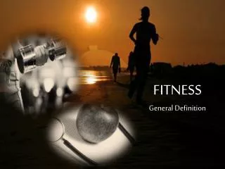 FITNESS General Definition