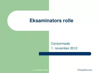 eksaminators rolle
