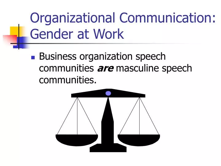organizational communication gender at work