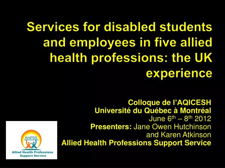 services for disabled students and employees in five allied health professions the uk experience