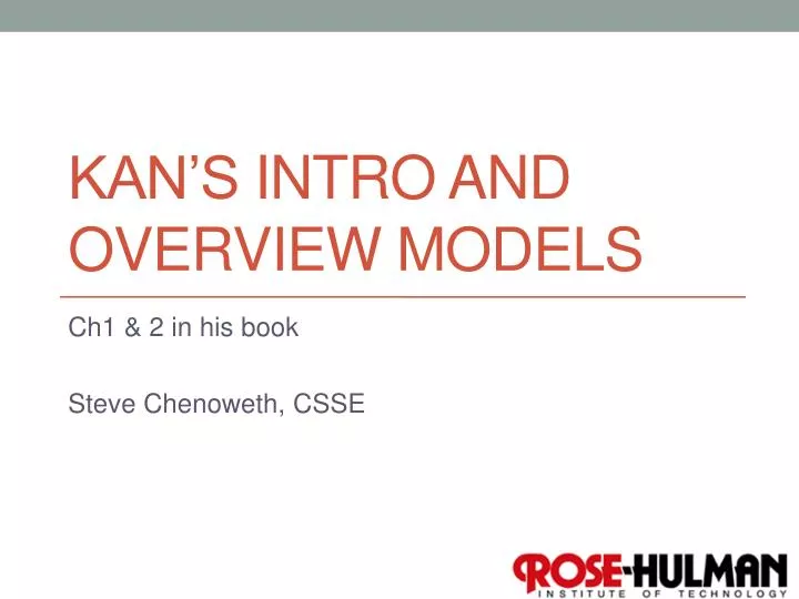 kan s intro and overview models