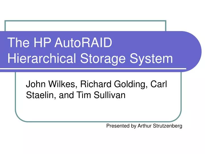 the hp autoraid hierarchical storage system