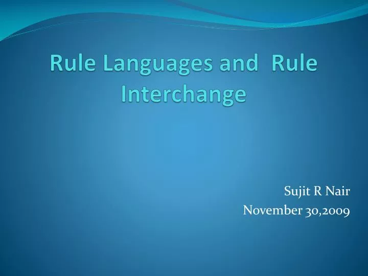 rule languages and rule interchange