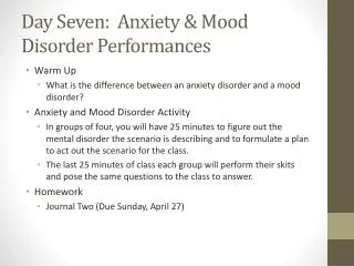 Day Seven: Anxiety &amp; Mood Disorder Performances