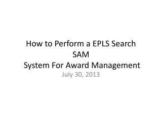 How to Perform a EPLS Search SAM System For Award Management