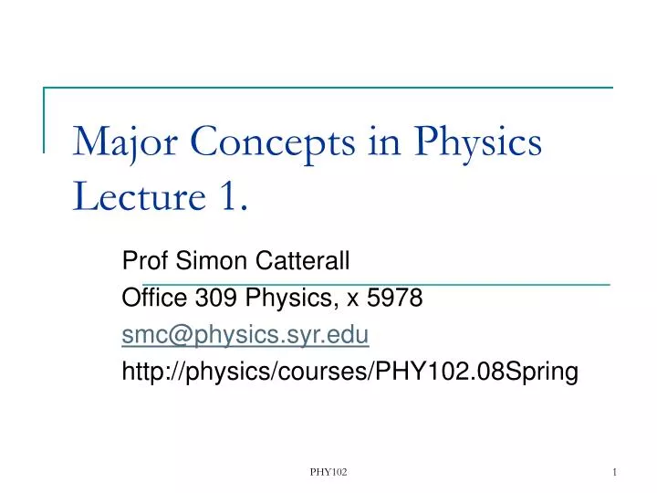 major concepts in physics lecture 1