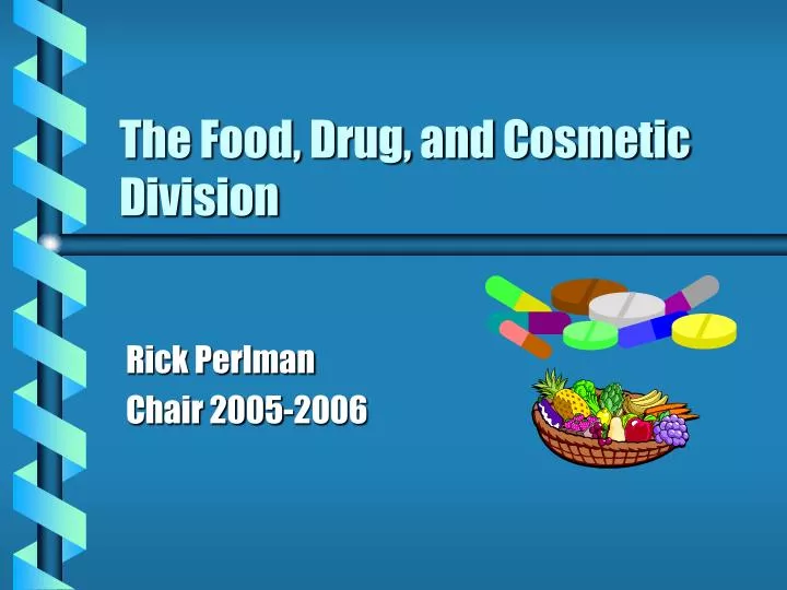 the food drug and cosmetic division
