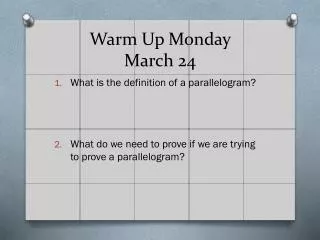 Warm Up Monday March 24