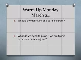 warm up monday march 24