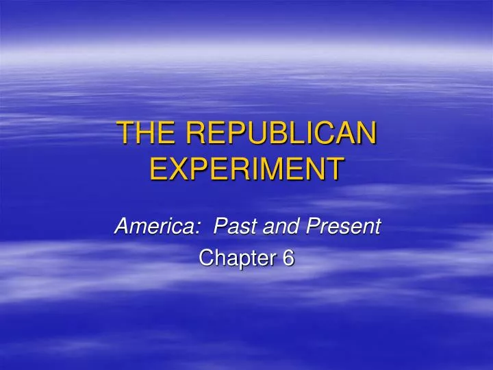 the republican experiment