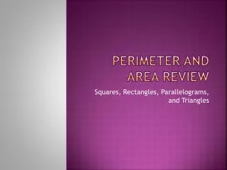 Perimeter and Area Review