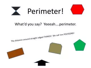 Perimeter!