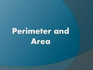 Perimeter and Area