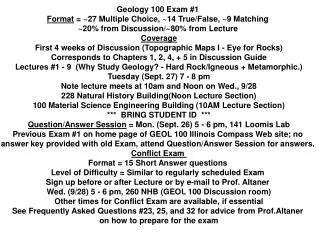 Geology 100 Exam #1 Format = ~27 Multiple Choice, ~14 True/False, ~9 Matching