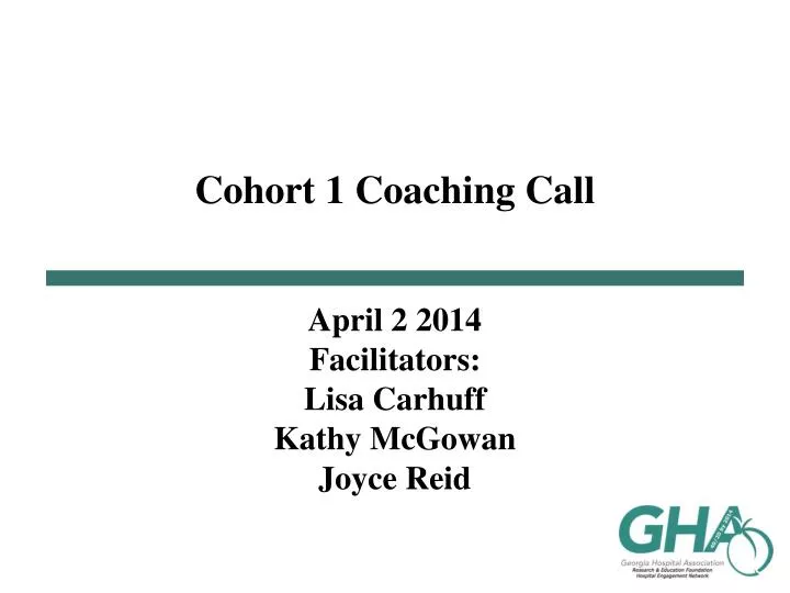 cohort 1 coaching call