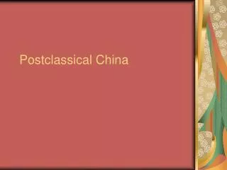 Postclassical China