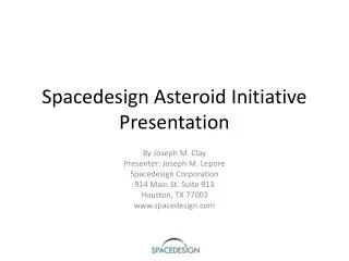Spacedesign Asteroid Initiative Presentation