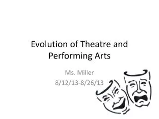 Evolution of Theatre and Performing Arts