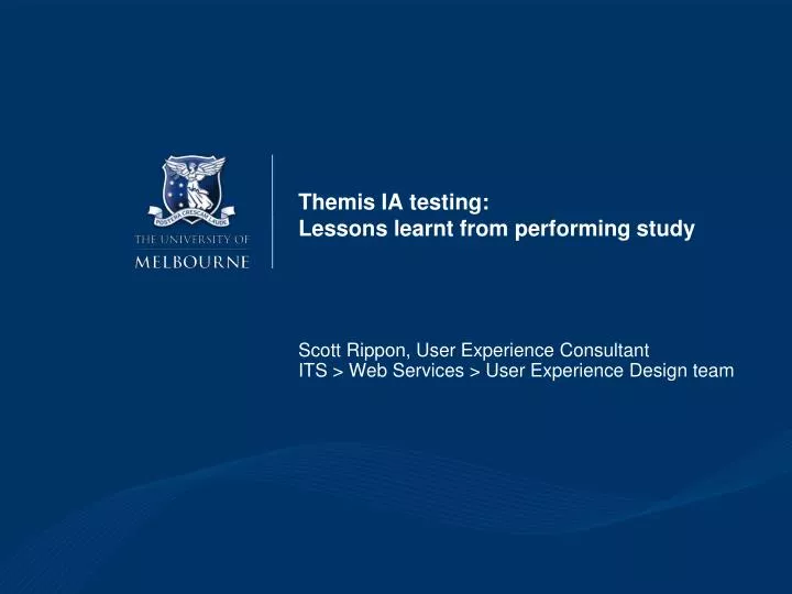 themis ia testing lessons learnt from performing study