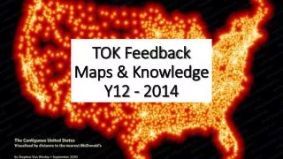 TOK Feedback Maps &amp; Knowledge Y12 - 2014