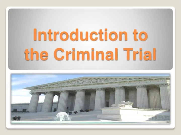 introduction to the criminal trial
