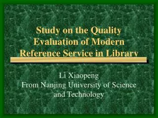 Study on the Quality Evaluation of Modern Reference Service in Library