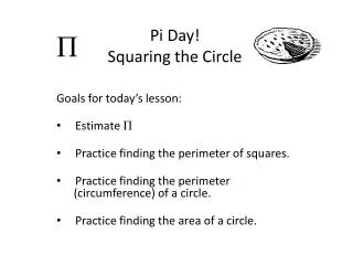 Pi Day! Squaring the Circle