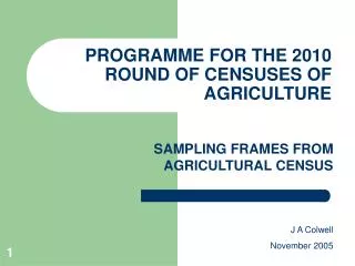 PROGRAMME FOR THE 2010 ROUND OF CENSUSES OF AGRICULTURE