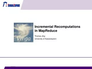 Incremental Recomputations in MapReduce