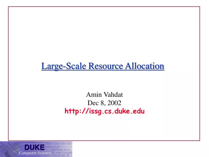 large scale resource allocation