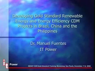 Dr. Manuel Fuentes IT Power