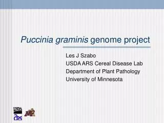 Puccinia graminis genome project