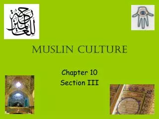 Muslin Culture