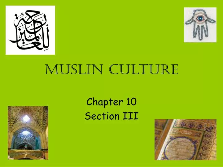 muslin culture