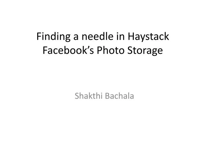 finding a needle in haystack facebook s photo storage