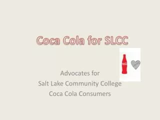 Advocates for Salt Lake Community College Coca Cola Consumers