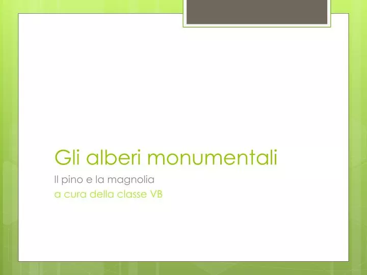 gli alberi monumentali