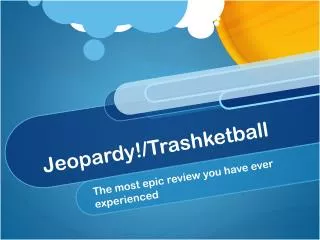 jeopardy trashketball