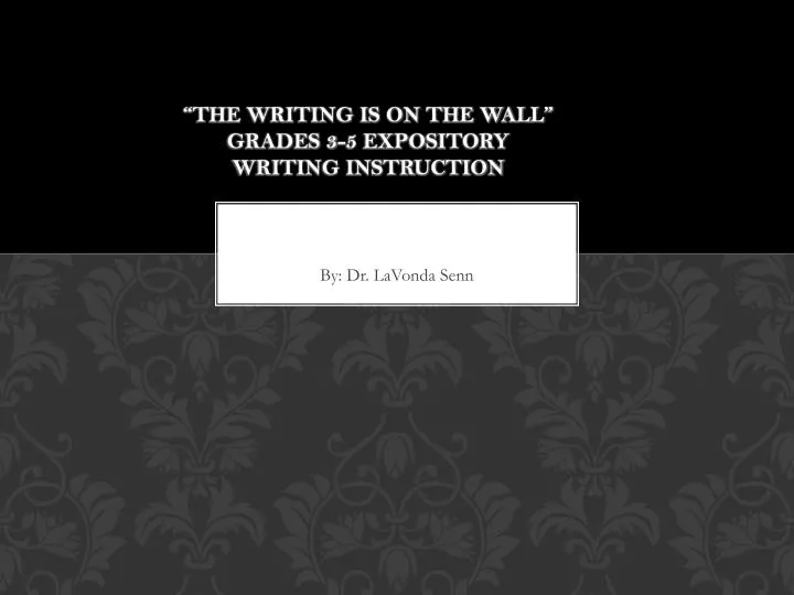 the writing is on the wall grades 3 5 expository writing instruction