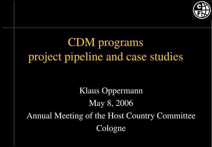 cdm programs project pipeline and case studies