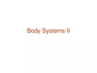 Body Systems II