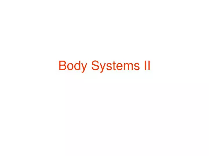 body systems ii