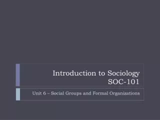 Introduction to Sociology SOC-101