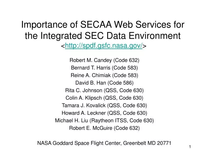 importance of secaa web services for the integrated sec data environment http spdf gsfc nasa gov