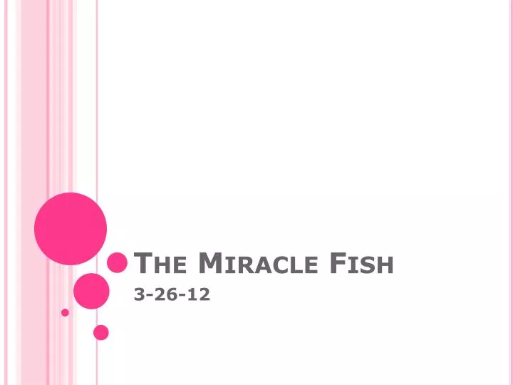 the miracle fish