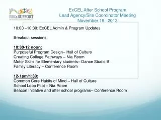 ExCEL After School Program Lead Agency/Site Coordinator Meeting November 19 , 2013